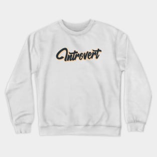 Vintage Introvert Typography Crewneck Sweatshirt